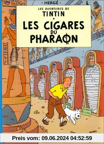 Les Aventures de Tintin 04: Les cigares du pharaon (Französische Originalausgabe)